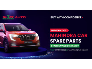 Why Should Buy Mahindra Car Spare Parts Online? Mahindra Genuine Parts| Shiftautomobiles